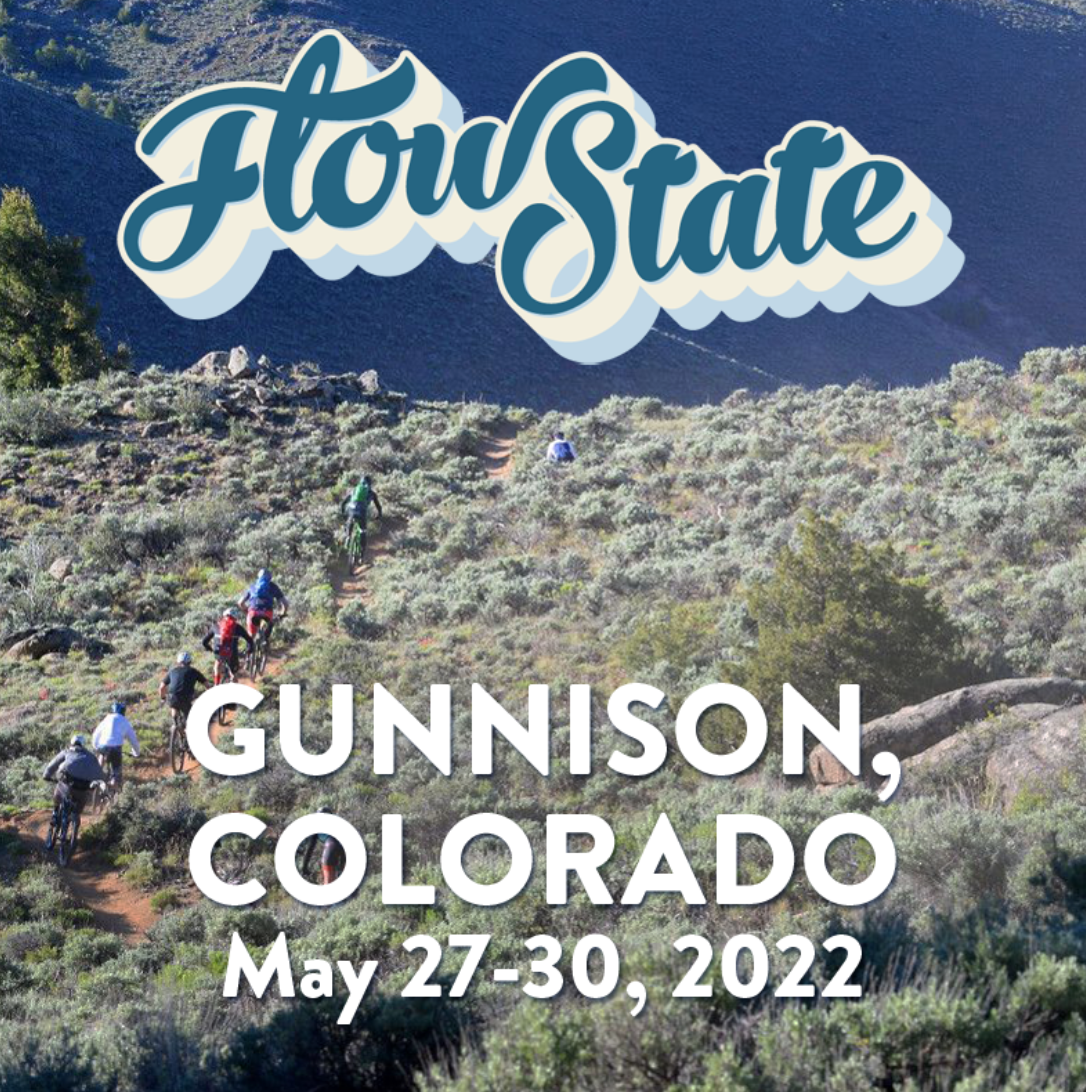 Flow State MTB Festival – Gunnison, CO – May 27-30