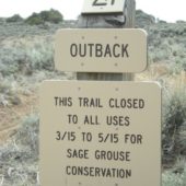 Please respect these seasonal closures for Sage-grouse protection.